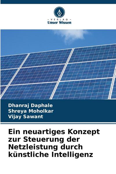 Ein neuartiges Konzept zur Steuerung der Netzleistung durch künstliche Intelligenz
