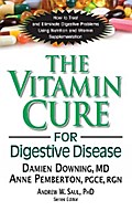 The Vitamin Cure for Digestive Disease