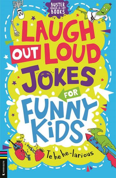 Laugh Out Loud Jokes for Funny Kids