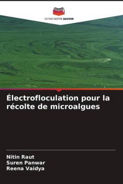 Électrofloculation pour la récolte de microalgues
