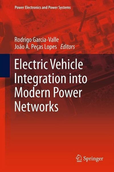 Electric Vehicle Integration into Modern Power Networks