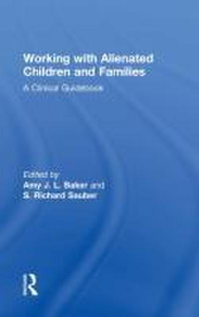 Working With Alienated Children and Families