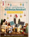 Mein gehäkeltes Weihnachtsdorf - Adventskalenderbuch