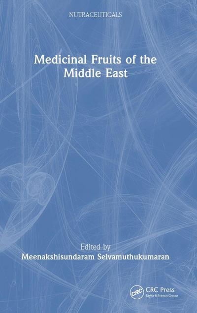Medicinal Fruits of the Middle East