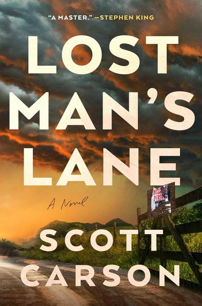 Lost Man’s Lane: A Novel
