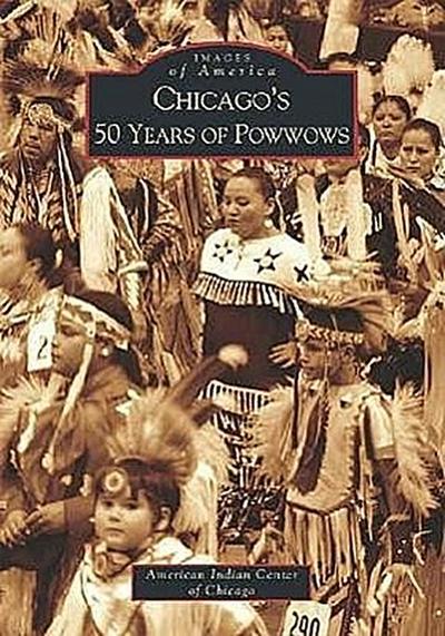 Chicago’s 50 Years of Powwows