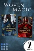 Der Sammelband der magischen Romantasy-Dilogie (Woven Magic)