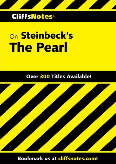 CliffsNotes on Steinbeck’s The Pearl