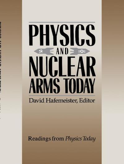 Physics and Nuclear Arms Today