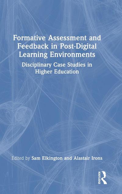 Formative Assessment and Feedback in Post-Digital Learning Environments