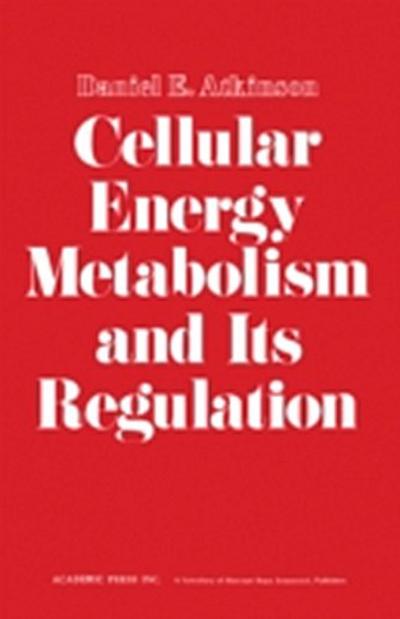 Cellular Energy Metabolism and its Regulation