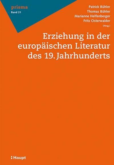 Erziehung in der europäischen Literatur des 19. Jahrhunderts