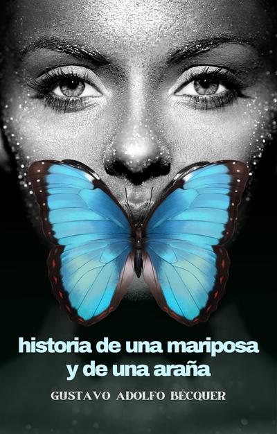 Historia de una mariposa y de una araña