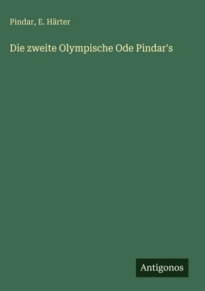 Die zweite Olympische Ode Pindar’s