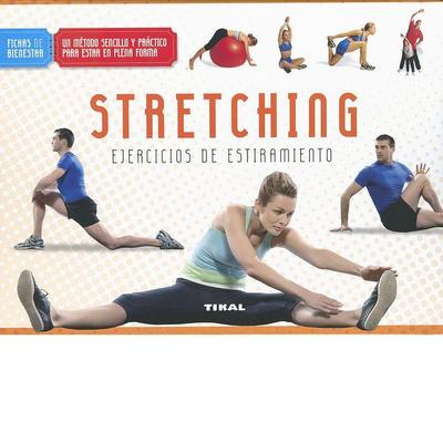 Stretching : ejercicios de estiramiento