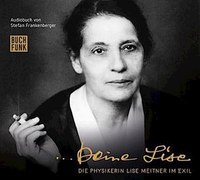 Deine Lise,2 Audio-CDs