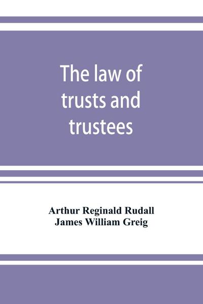 The law of trusts and trustees