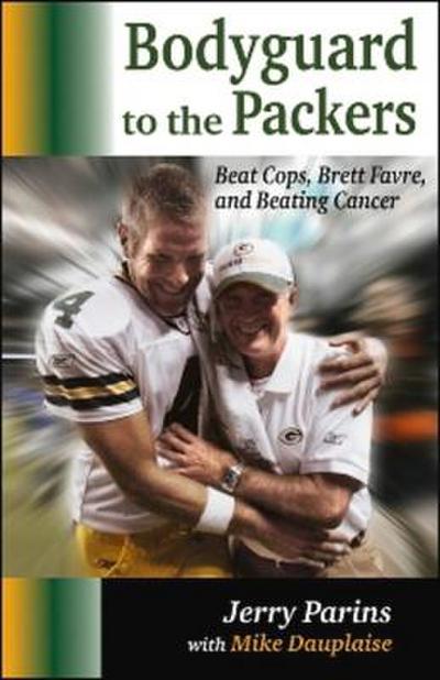 Bodyguard to the Packers