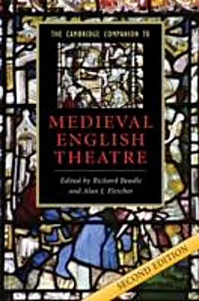 Cambridge Companion to Medieval English Theatre