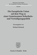 Die Europäische Union auf dem Weg zu einer Gemeins