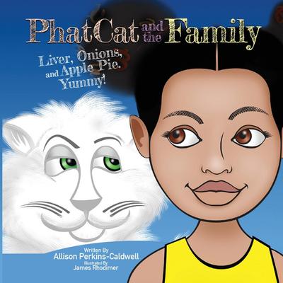 Phat Cat and the Family - Liver, Onions, and Apple Pie. Yummy!
