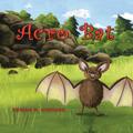 El murciélago Acro Bat