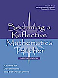Becoming a Reflective Mathematics Teacher
