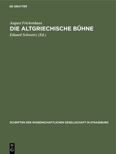 Die altgriechische Bühne