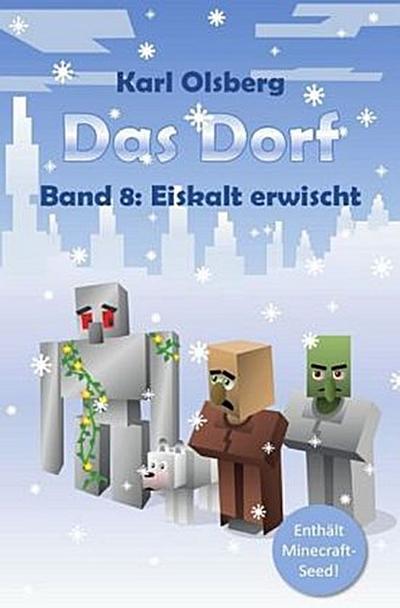 Das Dorf - Eiskalt erwischt