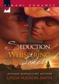 Seduction at Whispering Lakes (Mills & Boon Ki