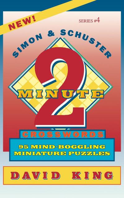 Simon & Schuster Two-Minute Crosswords Vol. 4