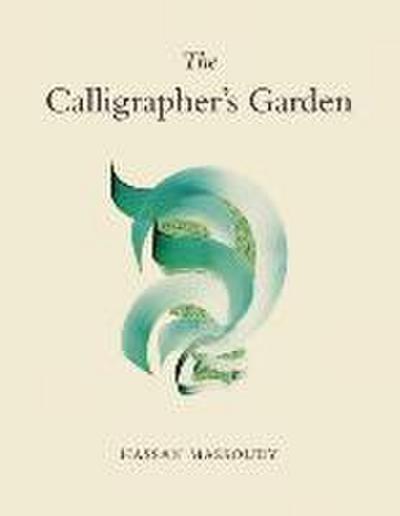 The Calligrapher’s Garden
