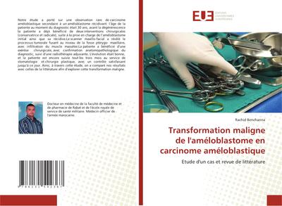 Transformation maligne de l’améloblastome en carcinome améloblastique
