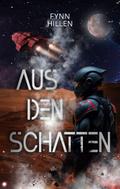 Aus den Schatten von Fynn Hillen | Ebook