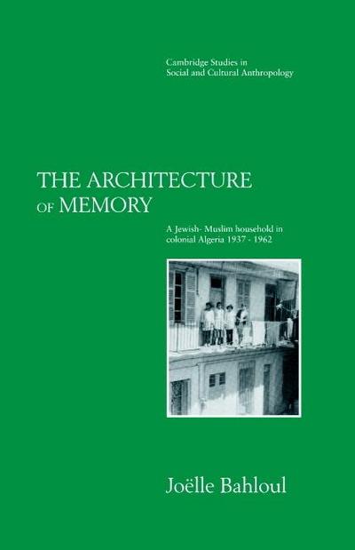 The Architecture of Memory