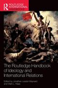 The Routledge Handbook of Ideology and International Relations