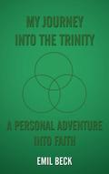 My Journey into the Trinity