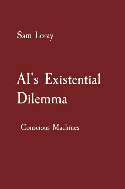 AI’s Existential Dilemma