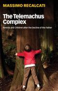 The Telemachus Complex