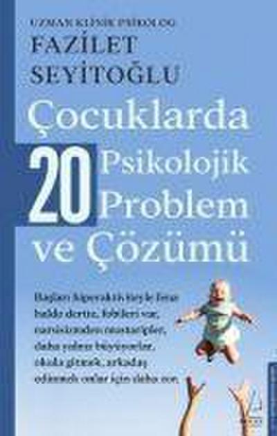 Cocuklarda 20 Psikolojik Problem ve Cözümü
