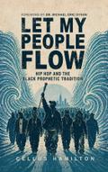 Let My People Flow