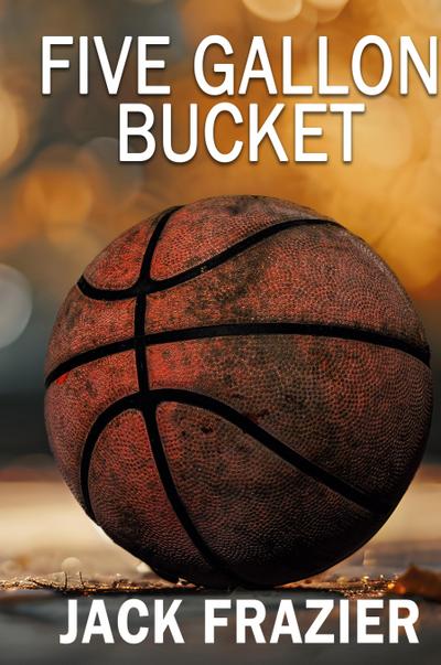 Five Gallon Bucket