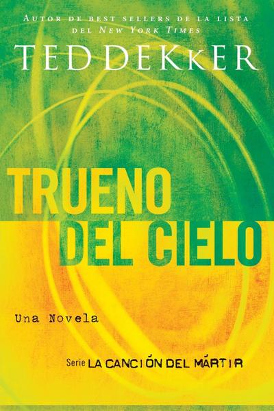 Trueno del Cielo = Thunder of Heaven