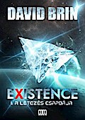 Existence 1: A létezés csapdája