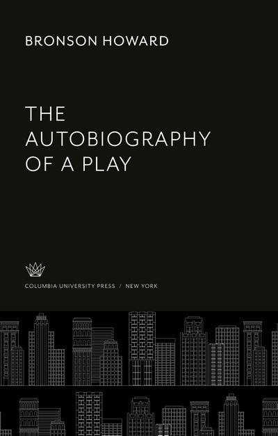 The Autobiography of a Play