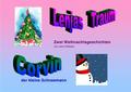 Lenjas Traum / Corvin, der kleine Schneemann