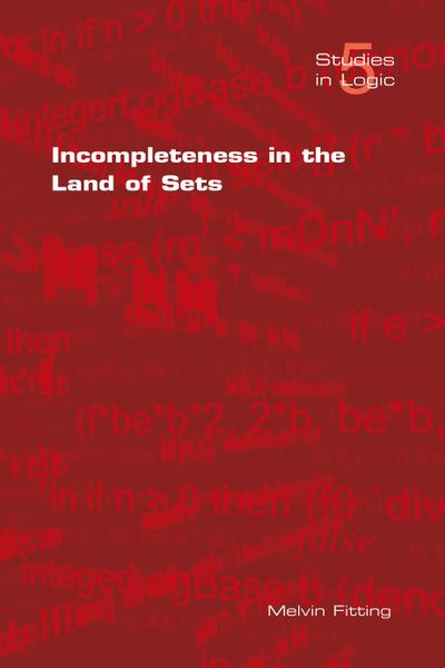 Incompleteness in the Land of Sets