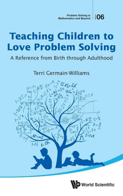 TEACHING CHILDREN TO LOVE PROBLEM SOLVING
