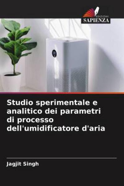 Studio sperimentale e analitico dei parametri di processo dell’umidificatore d’aria