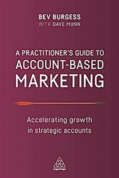 Practitioner’s Guide to Account-Based Marketing
